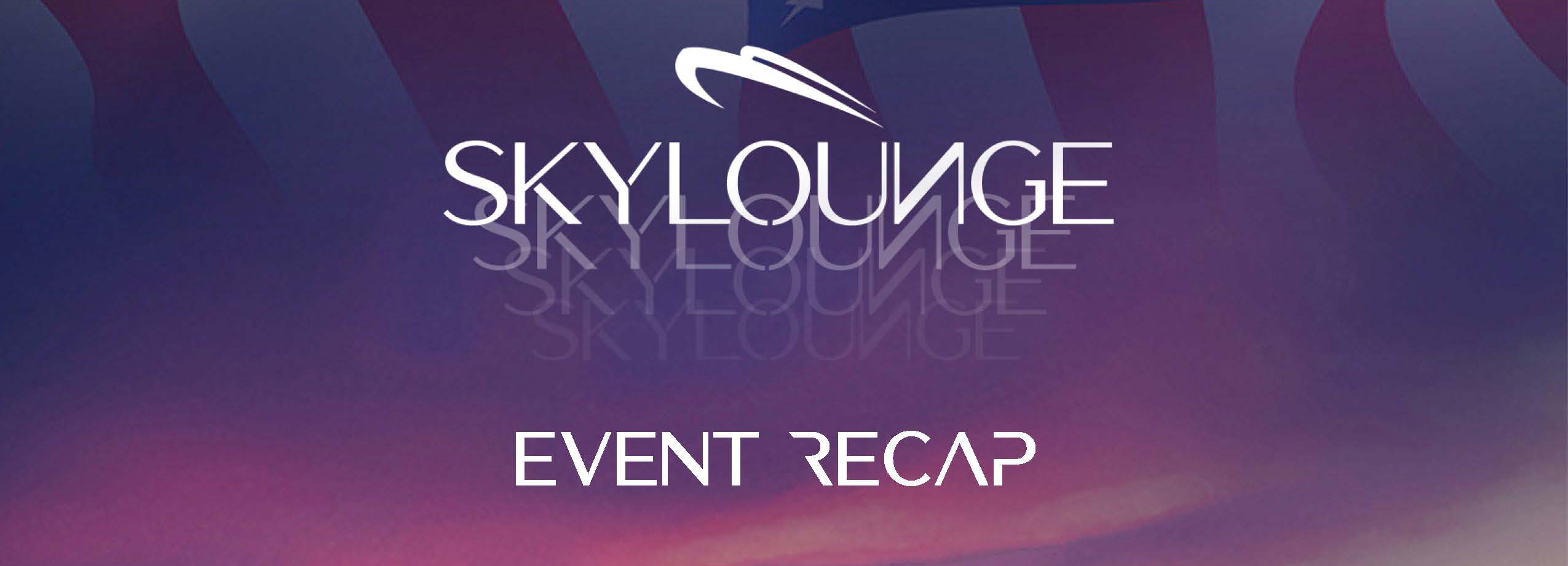 Sky Lounge event recap header